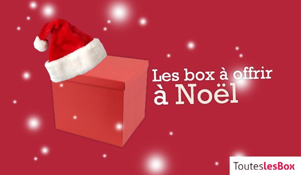 [Séléction] Les box à offrir à Noël - Toutes les Box
